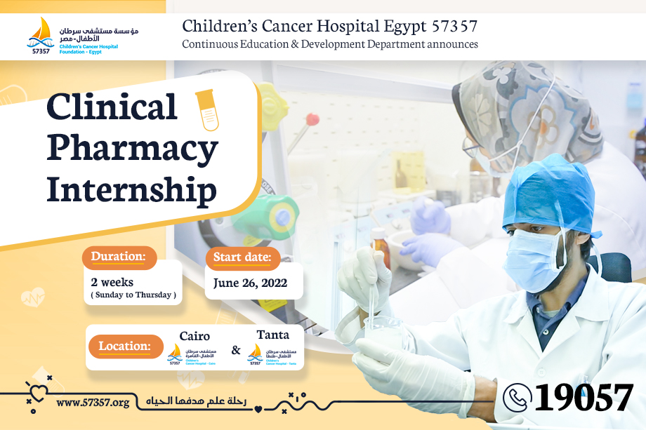Clinical Pharmacy InternshipCairo Children Cancer Hospital Egypt 57357
